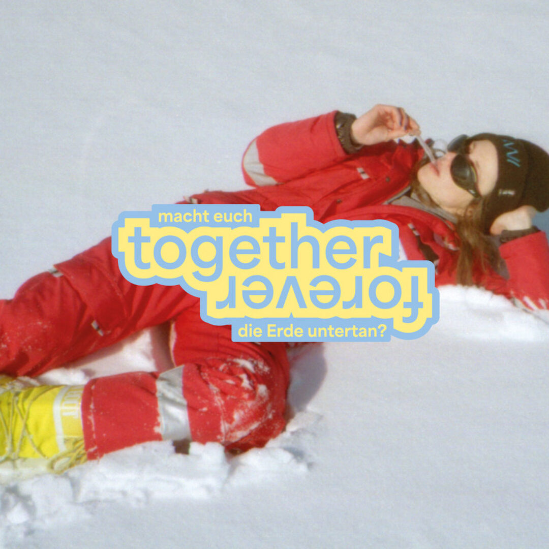 Nächste Show: together forever